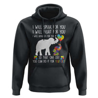 Autism Awareness Mom Hoodie I Will Speak Fight Advocate For You So That You Can Do It For Yourself