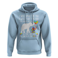Autism Awareness Mom Hoodie I Will Speak Fight Advocate For You So That You Can Do It For Yourself