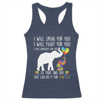 Autism Awareness Mom Racerback Tank Top I Will Speak Fight Advocate For You So That You Can Do It For Yourself