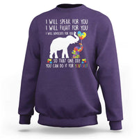 Autism Awareness Mom Sweatshirt I Will Speak Fight Advocate For You So That You Can Do It For Yourself