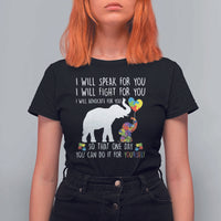 Autism Awareness Mom T Shirt For Women I Will Speak Fight Advocate For You So That You Can Do It For Yourself