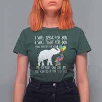 Autism Awareness Mom T Shirt For Women I Will Speak Fight Advocate For You So That You Can Do It For Yourself