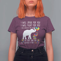 Autism Awareness Mom T Shirt For Women I Will Speak Fight Advocate For You So That You Can Do It For Yourself