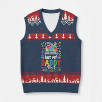 I May Be Non Verbal But My Daddy Ain't Remember That V-Neck Knit Sweater Vest Autism Awareness Dad