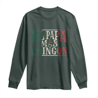 Funny El Papa Mas Chingon Long Sleeve Shirt Best Mexican Dad Father's Day Mexican Flag