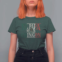 Funny El Papa Mas Chingon T Shirt For Women Best Mexican Dad Father's Day Mexican Flag