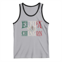 Funny El Papa Mas Chingon Tank Top Best Mexican Dad Father's Day Mexican Flag