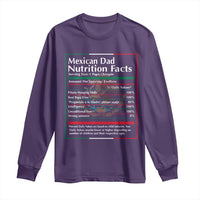 Funny Mexican Dad Long Sleeve Shirt Dad Nutrition Facts Mexico Flag Father's Day