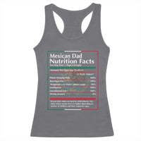 Funny Mexican Dad Racerback Tank Top Dad Nutrition Facts Mexico Flag Father's Day