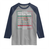 Funny Mexican Dad Raglan Shirt Dad Nutrition Facts Mexico Flag Father's Day