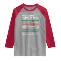 Funny Mexican Dad Raglan Shirt Dad Nutrition Facts Mexico Flag Father's Day