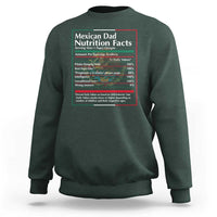 Funny Mexican Dad Sweatshirt Dad Nutrition Facts Mexico Flag Father's Day
