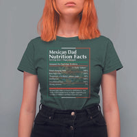 Funny Mexican Dad T Shirt For Women Dad Nutrition Facts Mexico Flag Father's Day