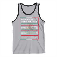 Funny Mexican Dad Tank Top Dad Nutrition Facts Mexico Flag Father's Day
