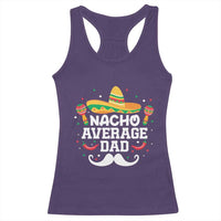 Funny Cinco De Mayo Father's Day Mexican Racerback Tank Top Nacho Average Dad Sombrero Hat