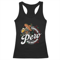 Funny Cinco De Mayo Racerback Tank Top Borracho Pero Buen Muchacho Mexican Skeleton With Beers