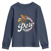 Funny Cinco De Mayo Youth Sweatshirt Borracho Pero Buen Muchacho Mexican Skeleton With Beers