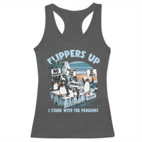 Flippers Up I Stand With The Peinguins Racerback Tank Top Penguins Tariff Resist