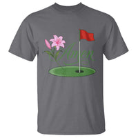 Amen Funny Golf T Shirt Azalea Floral Augusta Georgia for Golfers