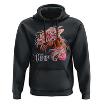 Talk Derby To Me Hoodie Funny Horse Racing Derby Day Stargazer Lilies