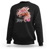 Talk Derby To Me Sweatshirt Funny Horse Racing Derby Day Stargazer Lilies