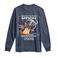 Back To The Moon Mission 2026 Long Sleeve Shirt Rocket Launch Moon Space Program