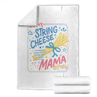In My String Cheese Mama Era Throw Blanket Funny Mom Life Coquette Bow