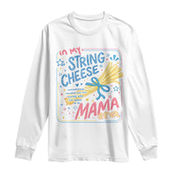 In My String Cheese Mama Era Long Sleeve Shirt Funny Mom Life Coquette Bow