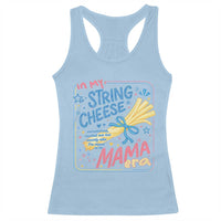 In My String Cheese Mama Era Racerback Tank Top Funny Mom Life Coquette Bow