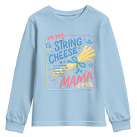 In My String Cheese Mama Era Youth Sweatshirt Funny Mom Life Coquette Bow