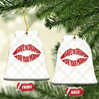 Save The Drama For Your Mama Ceramic Ornament Retro 90s Sitcom