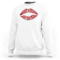 Save The Drama For Your Mama Sweatshirt Retro 90s Sitcom