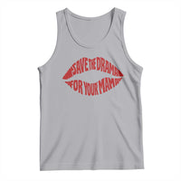 Save The Drama For Your Mama Tank Top Retro 90s Sitcom