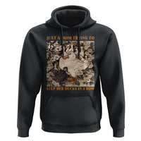 Just A Mom Trying To Keep Her Ducks In A Row Hoodie Funny Duck Mom