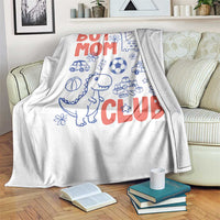 Boy Mom Club Throw Blanket Mom Of Boys Dinosaur Kids Toy Doodles