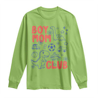 Boy Mom Club Long Sleeve Shirt Mom Of Boys Dinosaur Kids Toy Doodles