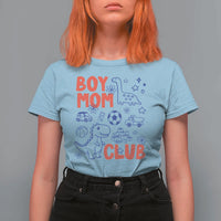 Boy Mom Club T Shirt For Women Mom Of Boys Dinosaur Kids Toy Doodles