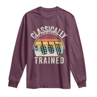 Classically Trained Car Long Sleeve Shirt Funny Manual Transmission Driver