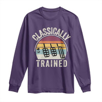 Classically Trained Car Long Sleeve Shirt Funny Manual Transmission Driver