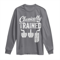 Classically Trained Manual Car Long Sleeve Shirt Pedals Driving Humor