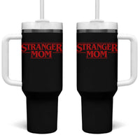 Stranger Mom Tumbler With Handle Funny Mothers Day Movie Gift