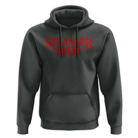 Stranger Dad Hoodie Funny Fathers Day Movie Gift