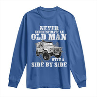 Classic Car Long Sleeve Shirt Never Underestimate An Old Man With A Side By Side Vintage Car - Wonder Print Shop