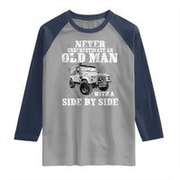 Classic Car Raglan Shirt Never Underestimate An Old Man With A Side By Side Vintage Car - Wonder Print Shop