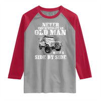Classic Car Raglan Shirt Never Underestimate An Old Man With A Side By Side Vintage Car - Wonder Print Shop
