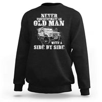 Classic Car Sweatshirt Never Underestimate An Old Man With A Side By Side Vintage Car - Wonder Print Shop