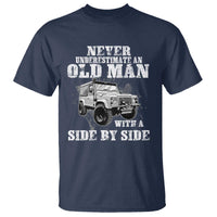 Classic Car T Shirt Never Underestimate An Old Man With A Side By Side Vintage Car - Wonder Print Shop