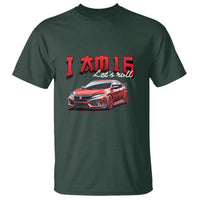 Funny 16th Birthday T Shirt I'm 16 Let's Roll Car Driver 16 Years Old - Wonder Print Shop