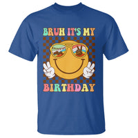 Birthday T Shirt Bruh It's My Birthday Smiley Face Party - Wonder Print Shop