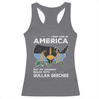 I May Live In America But My Journey Began With Gullah Geechee Racerback Tank Top Gullah Geechee Pride